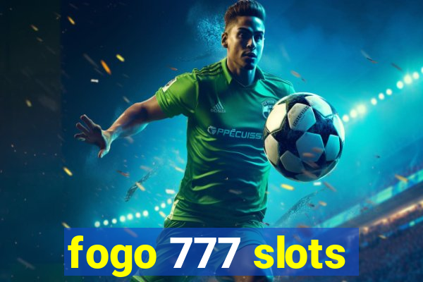 fogo 777 slots